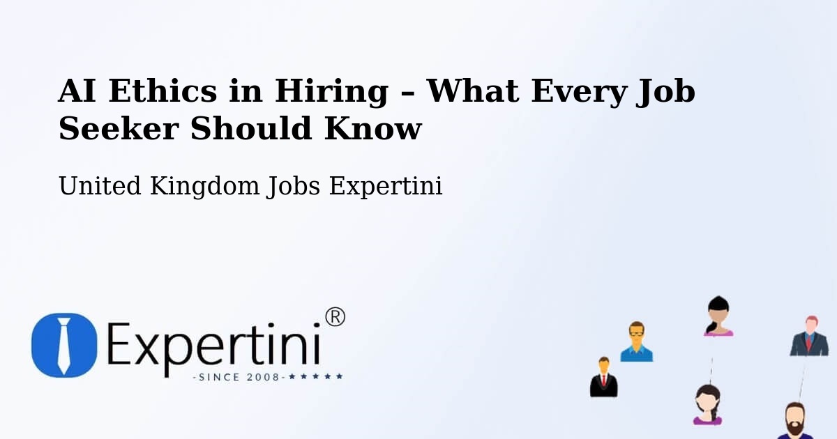 AI Ethics in Recruitment & Hiring – Braintree - Braintree, United Kingdom Jobs Expertini